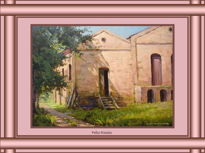 Velho Moinho 