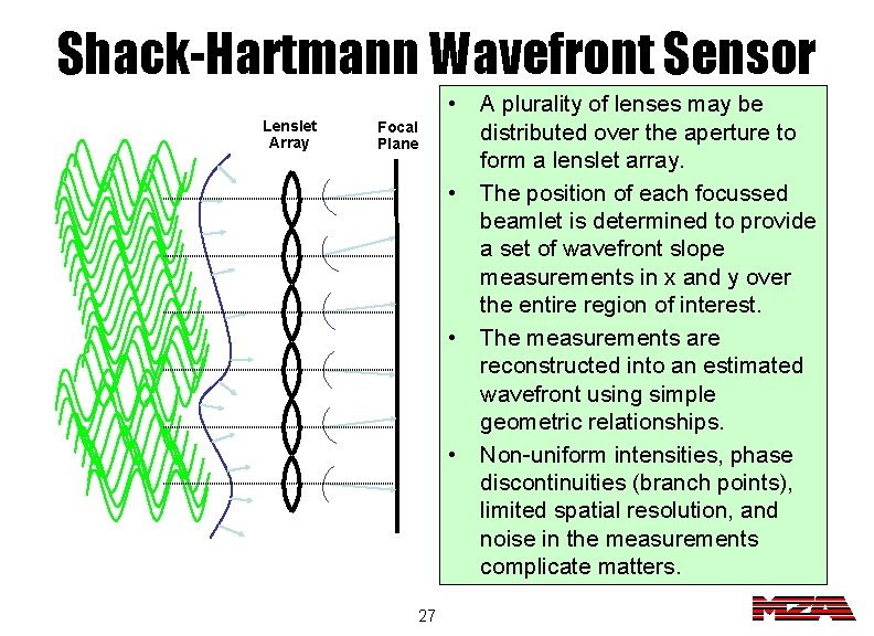 Shack-Hartmann Wavefront Sensor Lenslet Array • Focal Plane • • • 27 A plurality