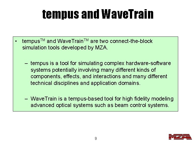 tempus and Wave. Train • tempus. TM and Wave. Train. TM are two connect-the-block