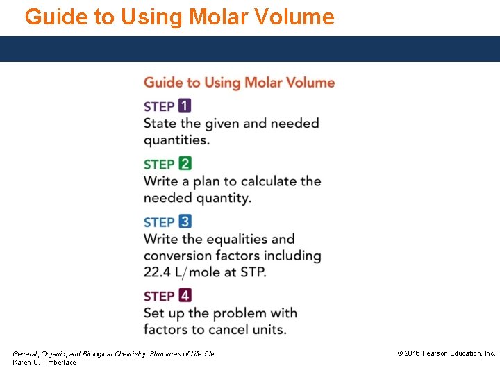 Guide to Using Molar Volume General, Organic, and Biological Chemistry: Structures of Life, 5/e