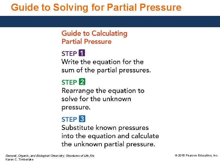 Guide to Solving for Partial Pressure General, Organic, and Biological Chemistry: Structures of Life,