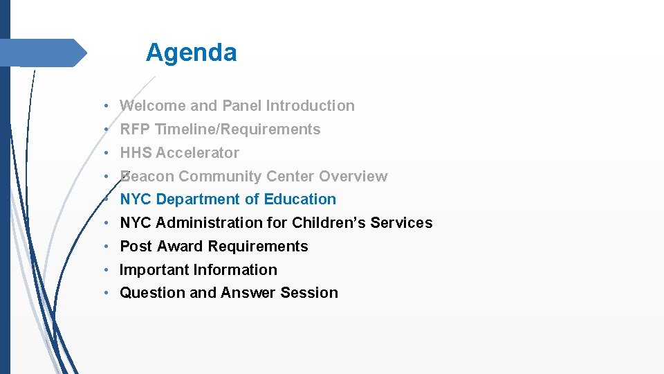 Agenda • Welcome and Panel Introduction • RFP Timeline/Requirements • HHS Accelerator • Beacon