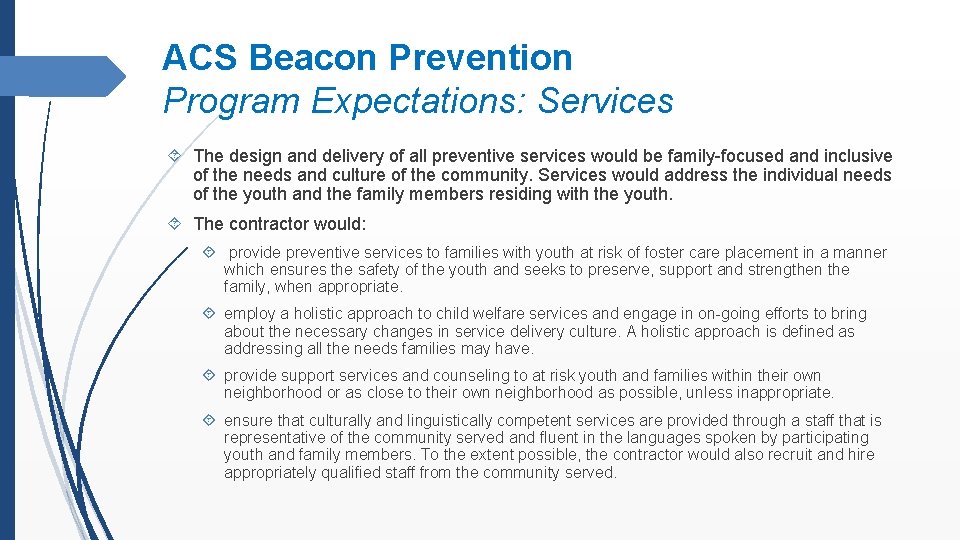 ACS Beacon Prevention Program Expectations: Services The design and delivery of all preventive services