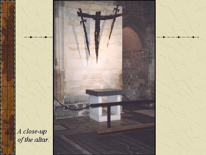 A close-up of the altar. 