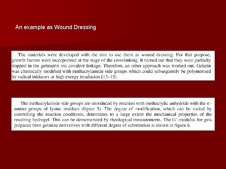An example as Wound Dressing 