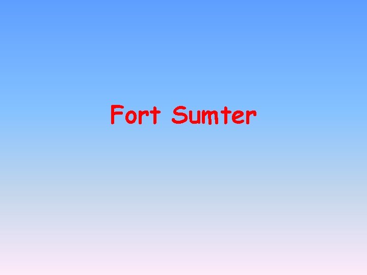 Fort Sumter 