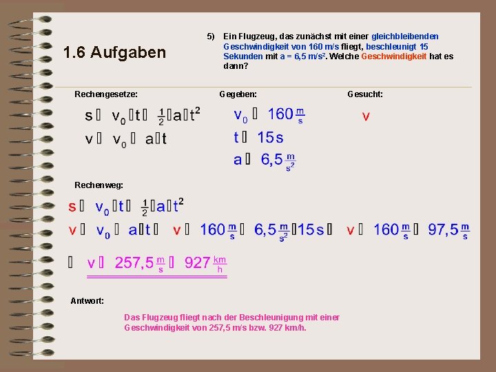 5) 1. 6 Aufgaben Rechengesetze: Ein Flugzeug, das zunächst mit einer gleichbleibenden Geschwindigkeit von