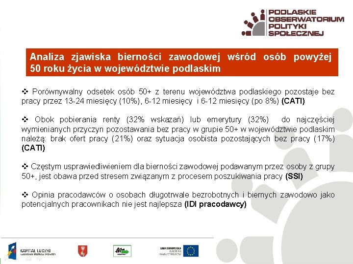 Analiza zjawiska bierności zawodowej wśród osób powyżej 50 roku życia w województwie podlaskim v