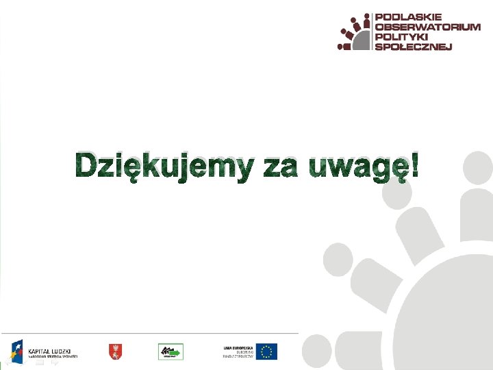 Dziękujemy za uwagę! 