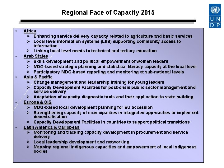 Regional Face of Capacity 2015 • • • Africa Ø Enhancing service delivery capacity