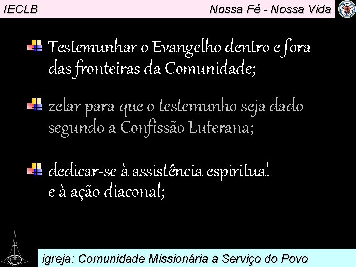 IECLB Nossa Fé - Nossa Vida Testemunhar o Evangelho dentro e fora das fronteiras