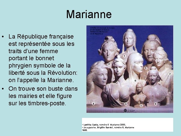 Marianne • La République française est représentée sous les traits d’une femme portant le