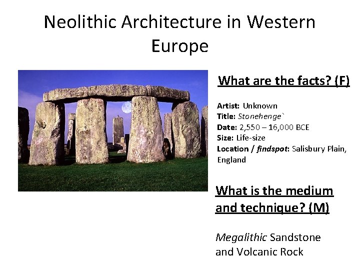 Neolithic Architecture in Western Europe What are the facts? (F) Artist: Unknown Title: Stonehenge`