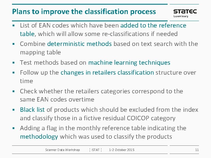 Plans to improve the classification process § § § § List of EAN codes