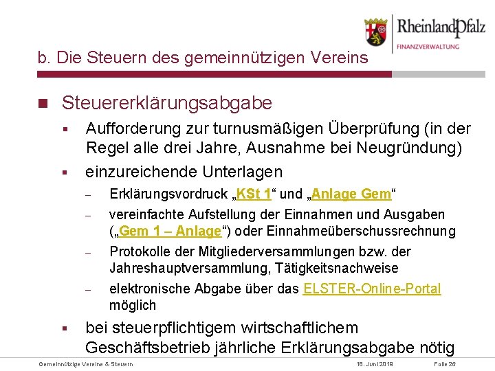 b. Die Steuern des gemeinnützigen Vereins Steuererklärungsabgabe § § Aufforderung zur turnusmäßigen Überprüfung (in