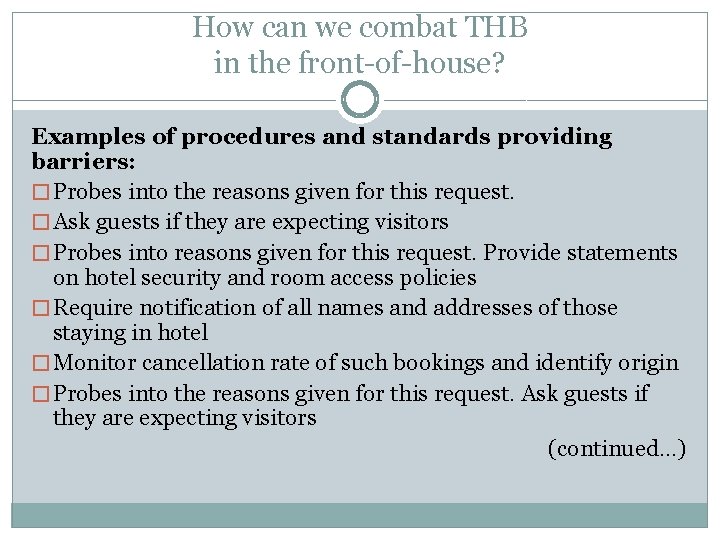 How can we combat THB in the front-of-house? Examples of procedures and standards providing