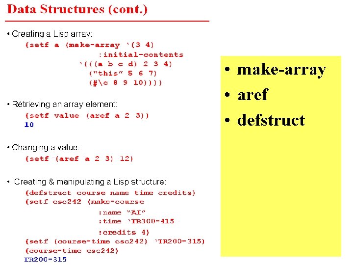  • make-array • aref • defstruct 