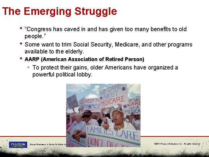 The Emerging Struggle • “Congress has caved in and has given too many benefits
