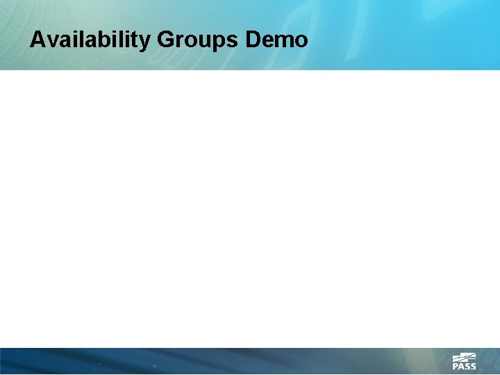 Availability Groups Demo 