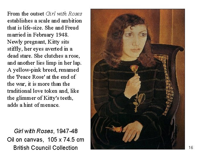 From the outset Girl with Roses establishes a scale and ambition that is life-size.