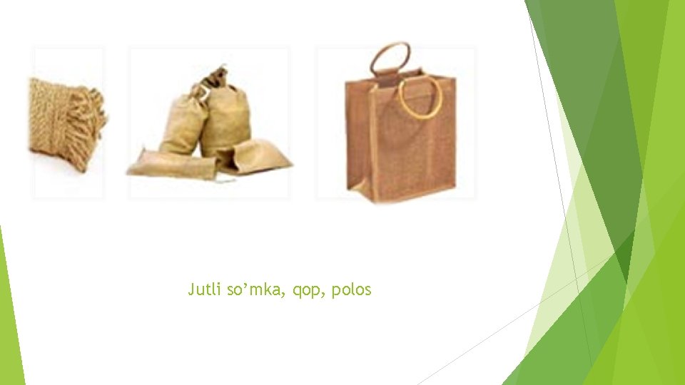 Jutli so’mka, qop, polos Jutli so’mka, qop, polos