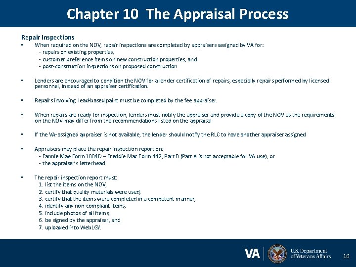 Chapter 10 The Appraisal Process Repair Inspections • When required on the NOV, repair