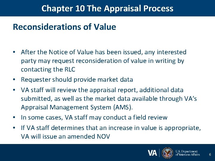 Chapter 10 The Appraisal Process Reconsiderations of Value • After the Notice of Value