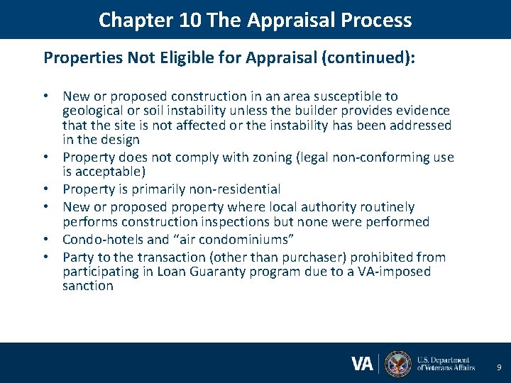Chapter 10 The Appraisal Process Properties Not Eligible for Appraisal (continued): • New or