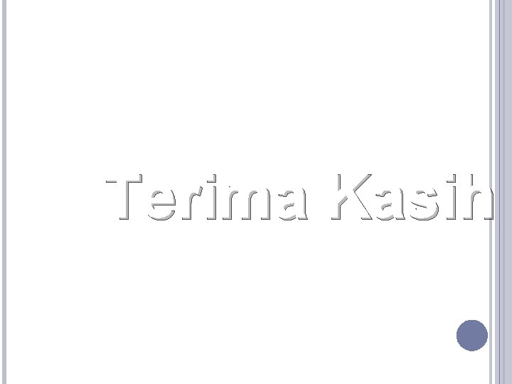 Terima Kasih 