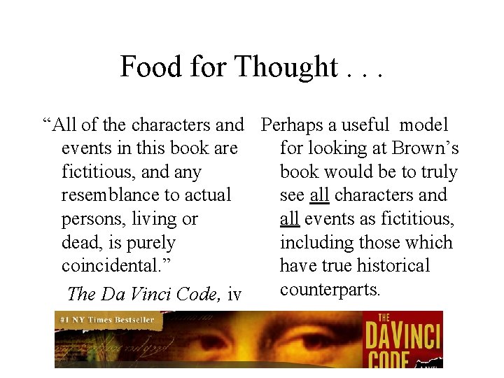 Food for Thought. . . “All of the characters and Perhaps a useful model