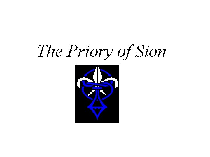 The Priory of Sion 