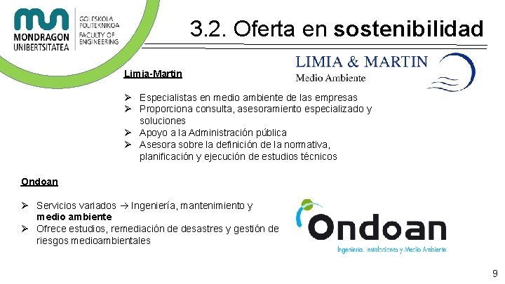 3. 2. Oferta en sostenibilidad Limia-Martin Ø Especialistas en medio ambiente de las empresas