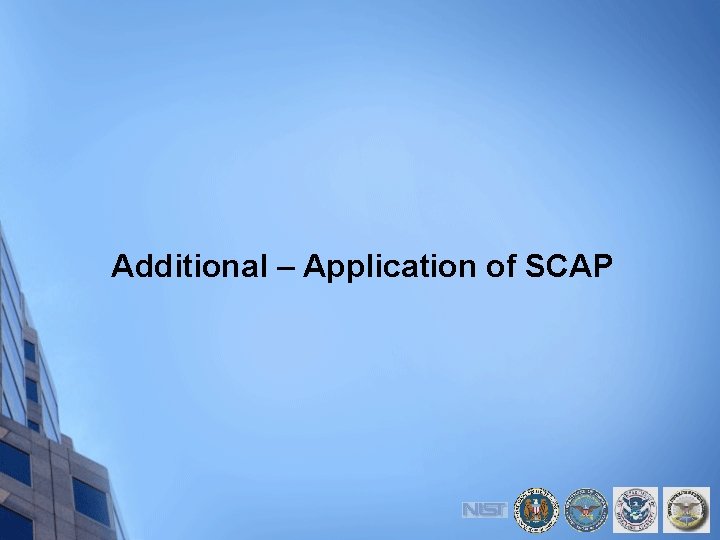 Additional – Application of SCAP 