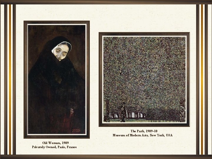 The Park, 1909 -10 Museum of Modern Arts, New York, USA Old Woman, 1909