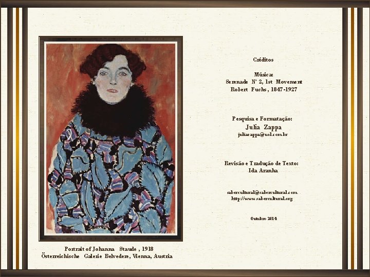 Créditos Música: Serenade Nº 2, 1 st Movement Robert Fuchs , 1847 -1927 Pesquisa