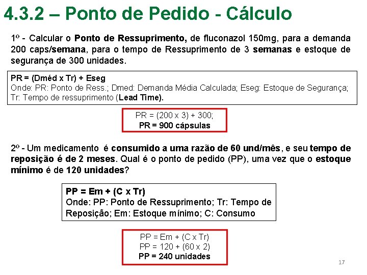 4. 3. 2 – Ponto de Pedido - Cálculo 1º - Calcular o Ponto