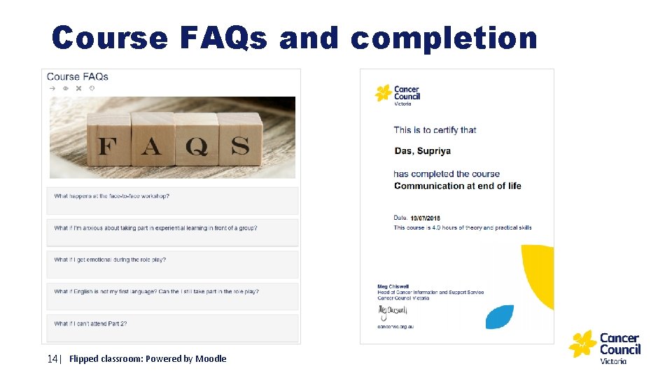 Course FAQs and completion 14| Flipped classroom: Powered by Moodle 