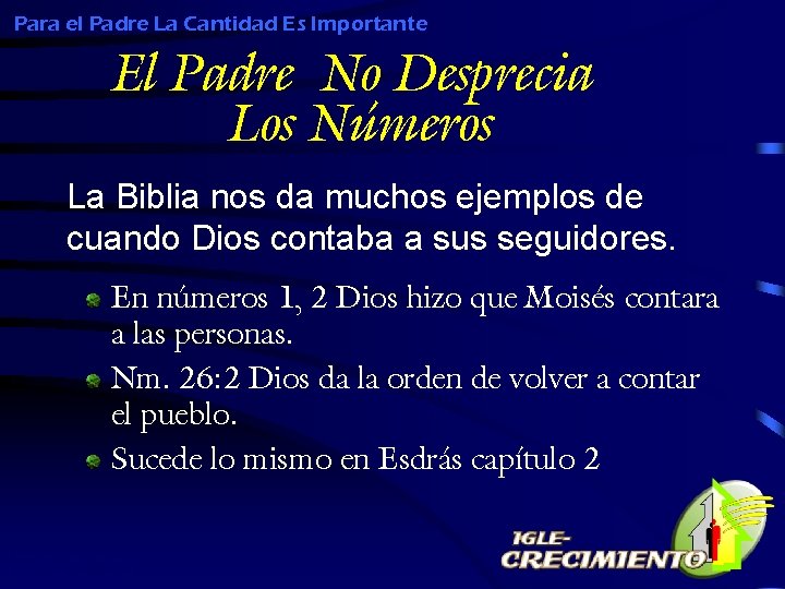 Para el Padre La Cantidad Es Importante El Padre No Desprecia Los Números La