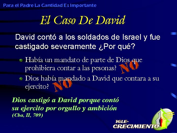 Para el Padre La Cantidad Es Importante El Caso De David contó a los