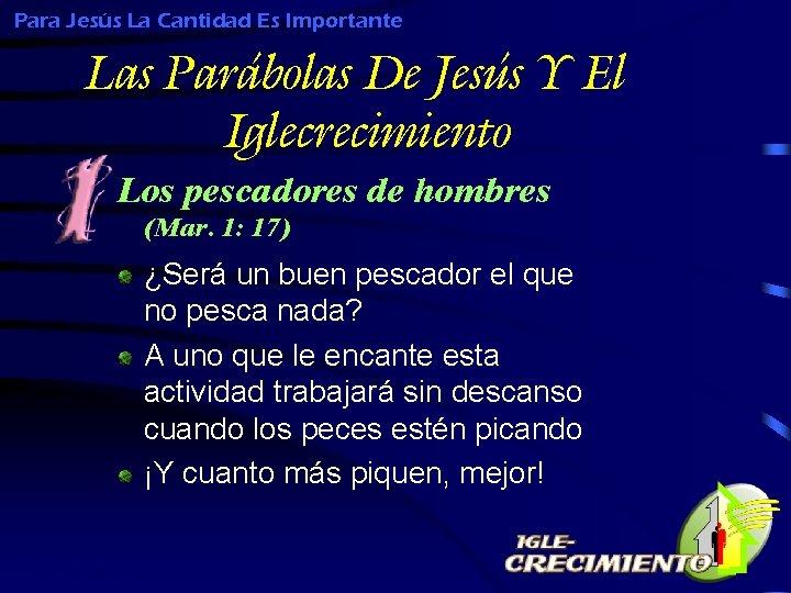 Para Jesús La Cantidad Es Importante Las Parábolas De Jesús Y El Iglecrecimiento Los