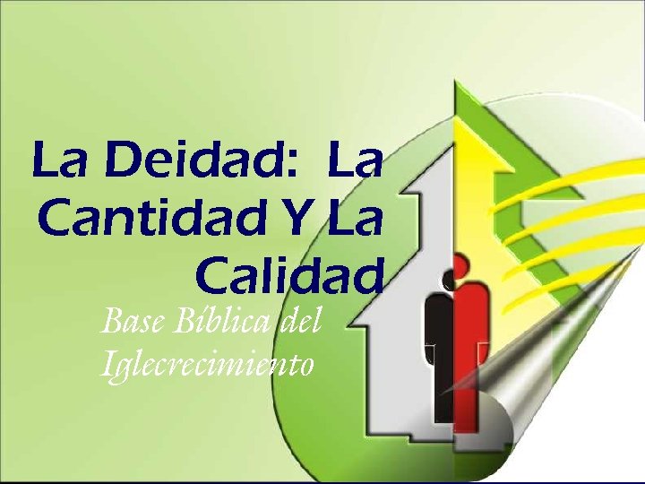 La Deidad: La Cantidad Y La Calidad Base Bíblica del Iglecrecimiento 