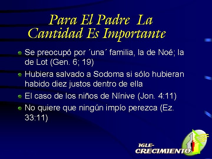 Para El Padre La Cantidad Es Importante Se preocupó por ´una´ familia, la de