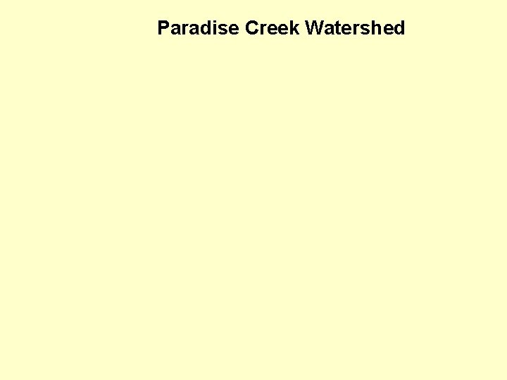 Paradise Creek Watershed 