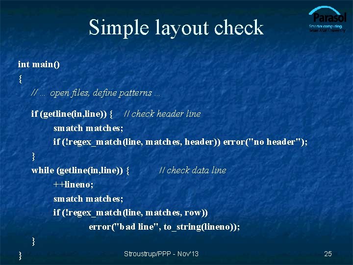 Simple layout check int main() { // … open files, define patterns … if