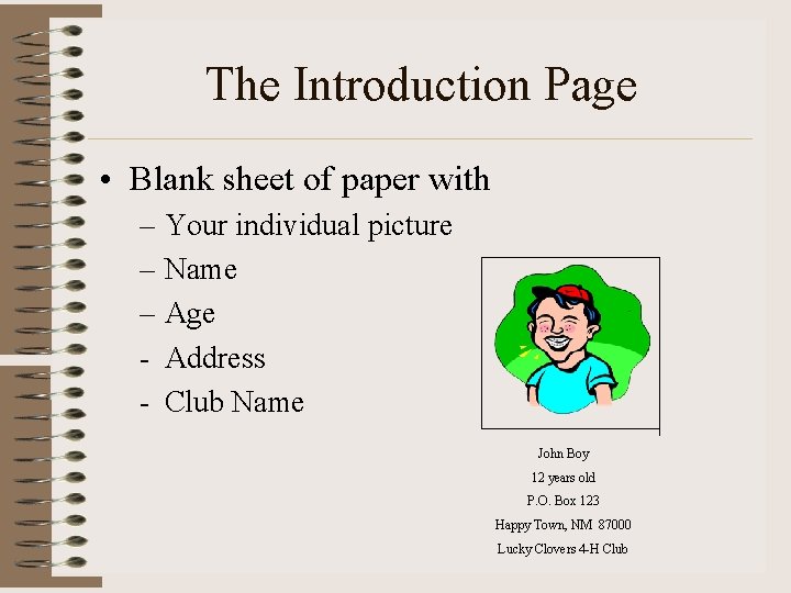The Introduction Page • Blank sheet of paper with – Your individual picture –