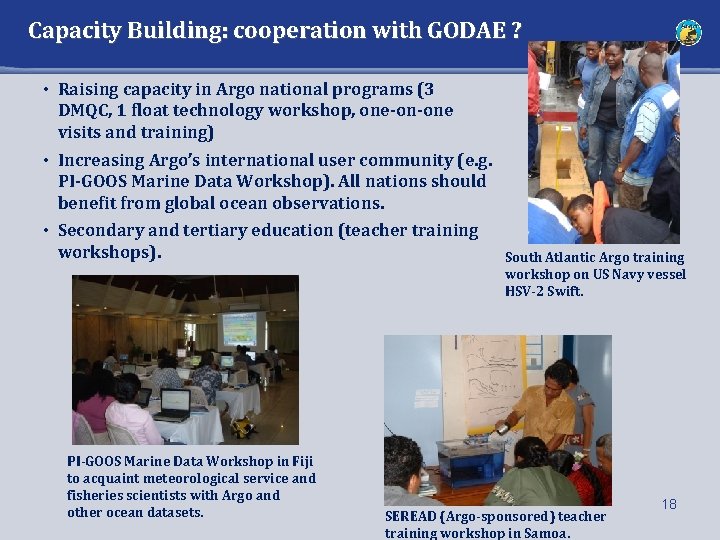 Capacity Building: cooperation with GODAE ? • Raising capacity in Argo national programs (3
