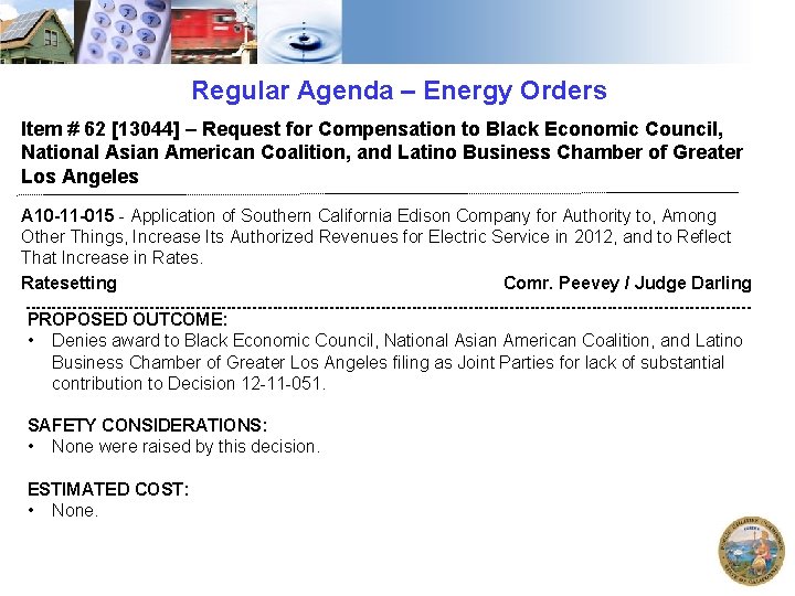 Regular Agenda – Energy Orders Item # 62 [13044] – Request for Compensation to