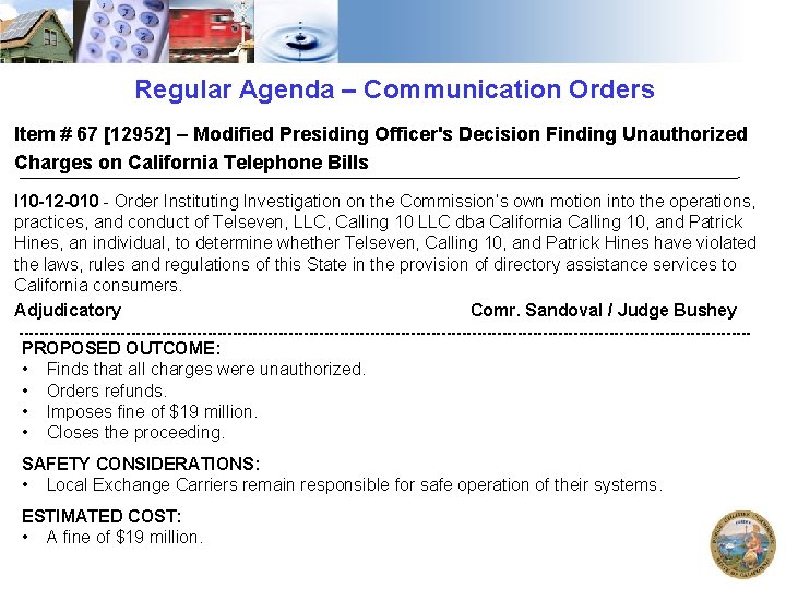 Regular Agenda – Communication Orders Item # 67 [12952] – Modified Presiding Officer's Decision