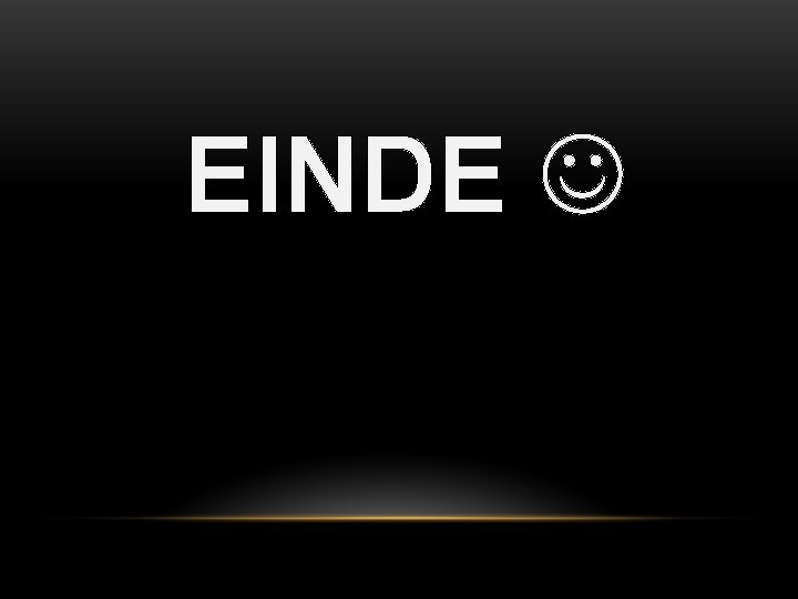 EINDE 