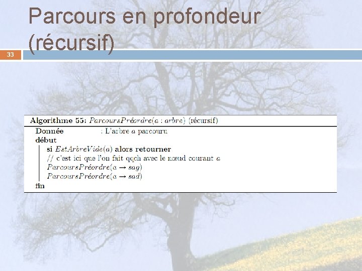 33 Parcours en profondeur (récursif) 